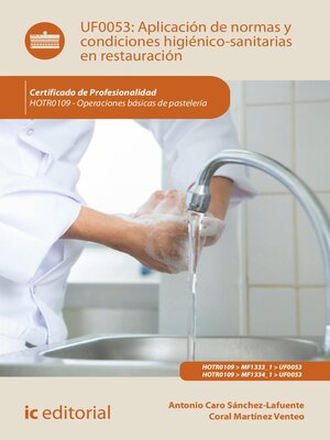 cover image of Aplicación de normas y condiciones higiénico-sanitarias en restauración. HOTR0109